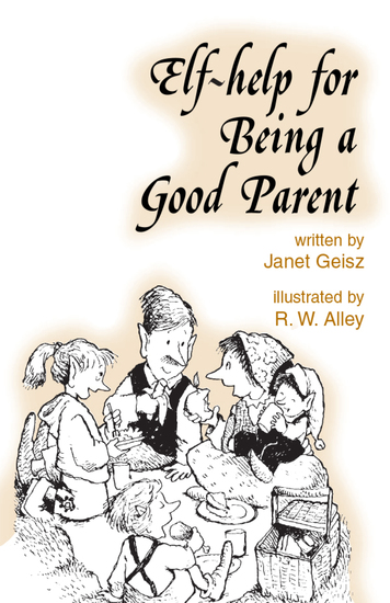 Elf-help for Being a Good Parent - cover