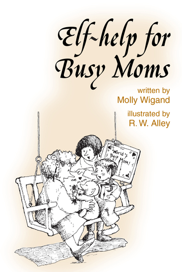 Elf-help for Busy Moms - cover