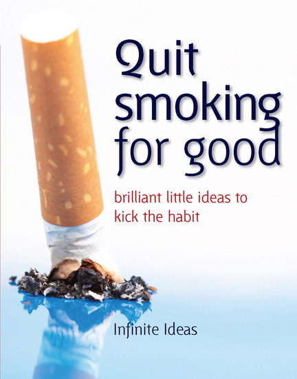 Quit smoking for good - Brilliant little ideas to kick the habit - cover