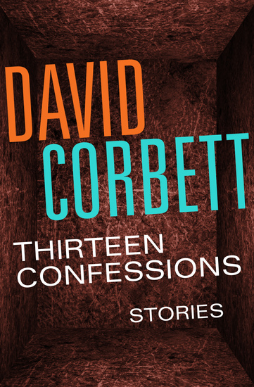 Thirteen Confessions - Stories - cover