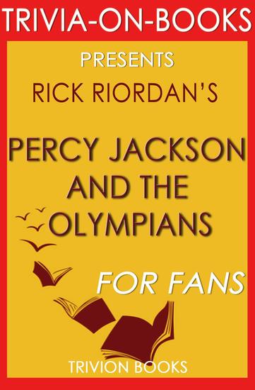 Percy Jackson and the Olympians: By Rick Riordan (Trivia-On-Books) - Trivia-On-Books - cover