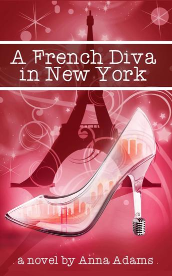 A French Diva in New York - The French Girl Series #4 - cover