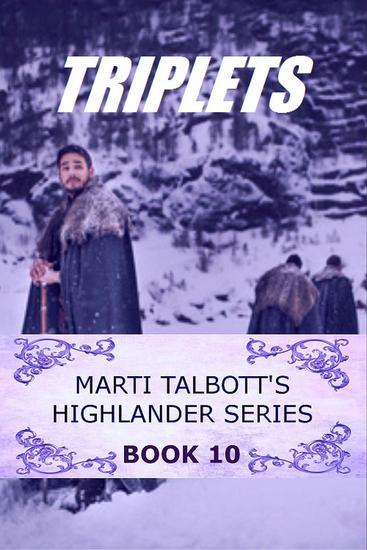 Triplets - Marti Talbott's Highlander Series #10 - cover