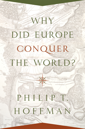 Why Did Europe Conquer the World? - cover