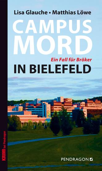 Campusmord in Bielefeld - Ein Fall für Bröker - cover