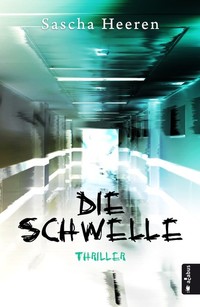 Die Schwelle - Thriller