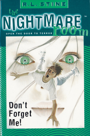 The Nightmare Room #1: Don't Forget Me! - cover