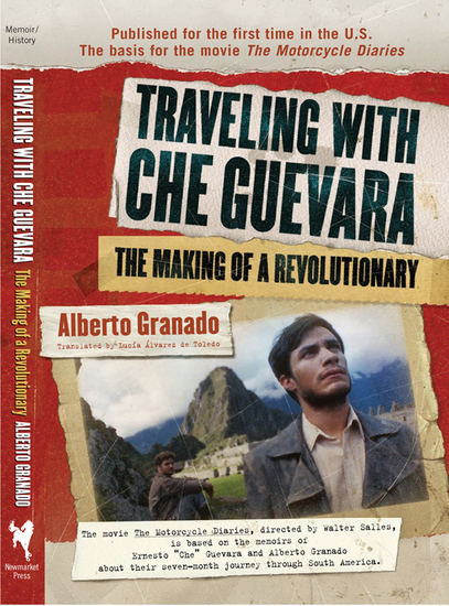 Traveling with Che Guevara - The Making of a Revolutionary - cover