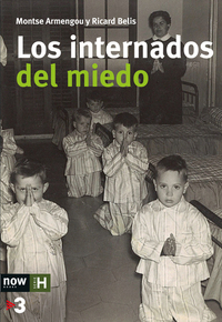 Los internados del miedo