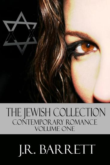The Jewish Collection Contemporary Romance Volume One - The Jewish Collection #1 - cover