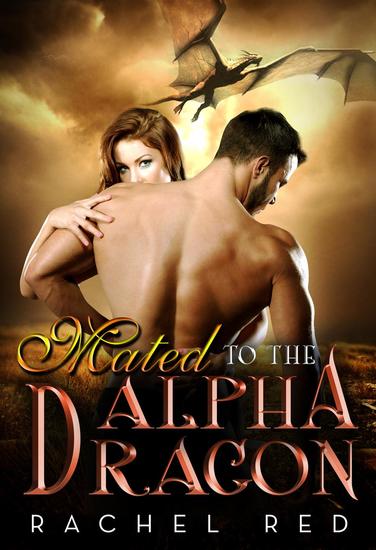 Mated To The Alpha Dragon - BWWM Romance - cover