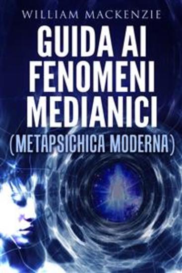 Guida ai fenomeni medianici - metapsichica moderna - cover