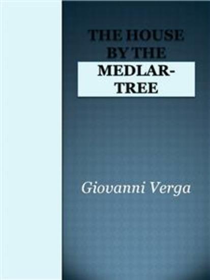 The House by the Medlar-Tree - cover