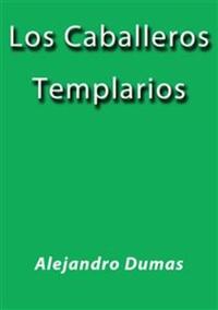Los Caballeros Templarios
