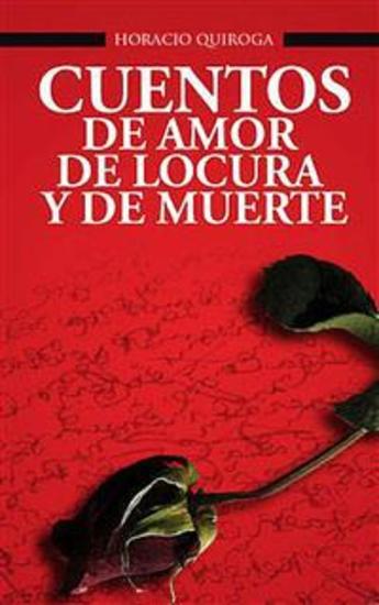 Cuentos de amor de locura y de muerte - cover