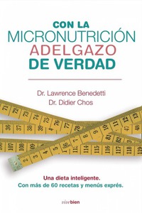 Con la micronutrición adelgazo de verdad
