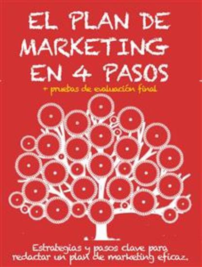 EL PLAN DE MARKETING EN 4 PASOS Estrategias y pasos clave para redactar un plan de marketing eficaz - cover