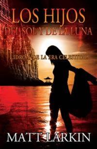 Los Hijos Del Sol Y De La Luna