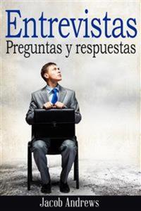 Entrevistas: Preguntas Y Respuestas