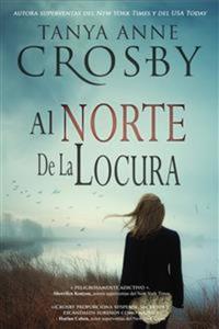 Al Norte De La Locura
