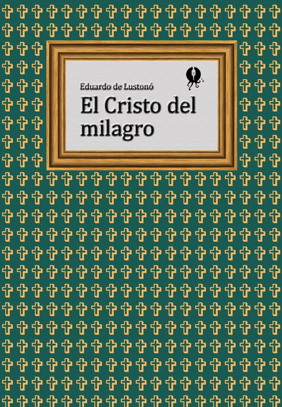 El Cristo del milagro - cover