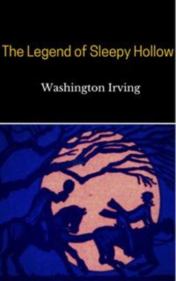 a report on the legend of sleepy hollow a short story of speculative fiction by washington irving a report on the legend of sleepy hollow a short story of speculative fiction by washington irving