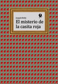 El misterio de la casita roja