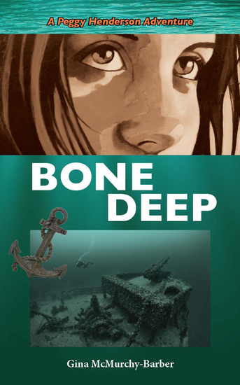 Bone Deep - A Peggy Henderson Adventure - cover