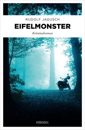 Eifelmonster - Kriminalroman - cover