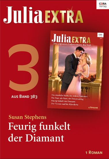 Julia Extra Band 383 - Titel 3: Feurig funkelt der Diamant - cover