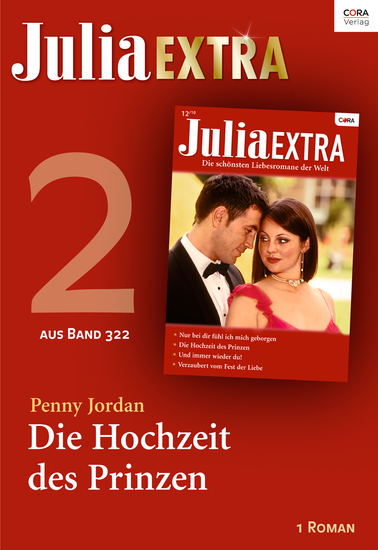 Julia Extra Band 322 - Titel 2: Die Hochzeit des Prinzen - cover