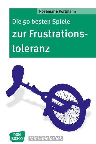 Die 50 besten Spiele zur Frustrationstoleranz - eBook - cover