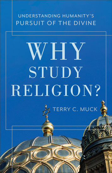 Why Study Religion? - Understanding Humanity's Pursuit of the Divine - cover