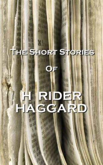 Short Stories Of H Rider Haggard - cover