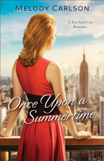 Once Upon a Summertime (Follow Your Heart Book #1) - A New York City Romance - cover