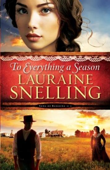 To Everything a Season (Song of Blessing Book #1) - cover