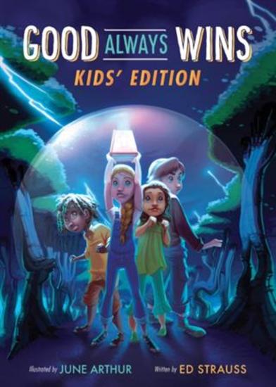 Good Always Wins--Kids' Edition - Through Bad Times Through Sad Times Through All Time - cover