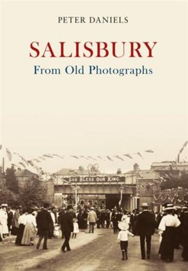 Salisbury From Old Photographs - cover