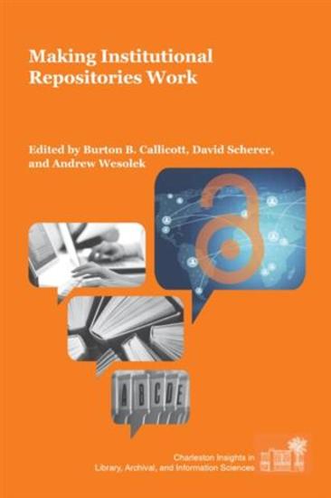 Making Institutional Repositories Work - cover