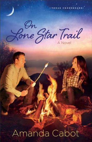 On Lone Star Trail (Texas Crossroads Book #3) - A Novel - cover