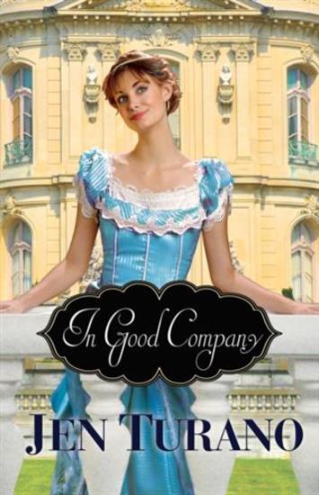 In Good Company (A Class of Their Own Book #2) - cover