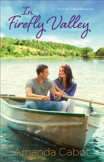 In Firefly Valley (Texas Crossroads Book #2) - A Novel - cover
