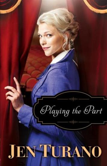 Playing the Part (A Class of Their Own Book #3) - cover