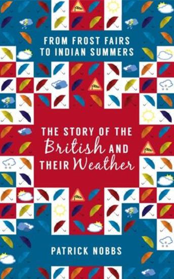 Story of the British and Their Weather - cover
