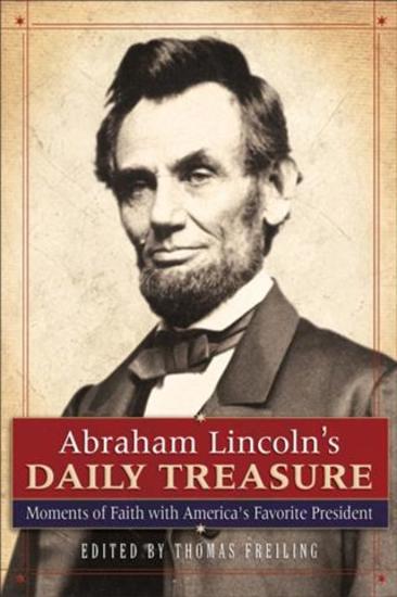 Abraham Lincoln's Daily Treasure - Moments of Faith with America's Favorite President - cover
