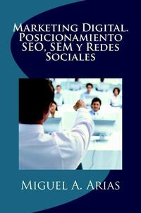 Marketing Digital Posicionamiento SEO SEM y Redes Sociales