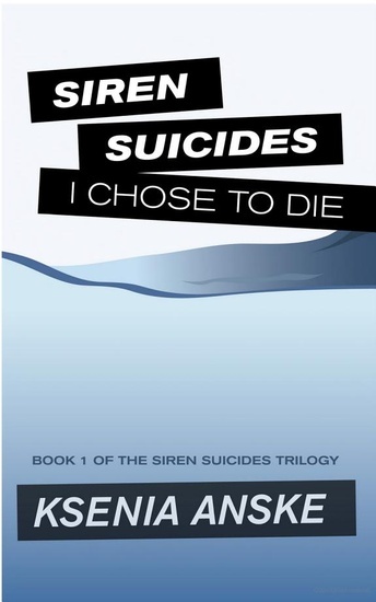 I Chose to Die (Siren Suicides Book 1) - cover