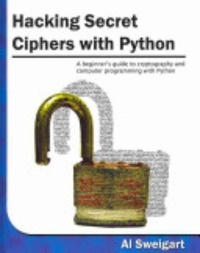 Hacking Secret Ciphers with Python