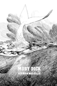 Moby Dick; or The white whale