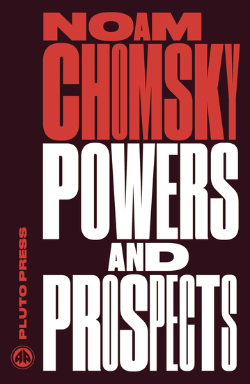 Powers and Prospects - Reflections on Human Nature and the Social Order - cover